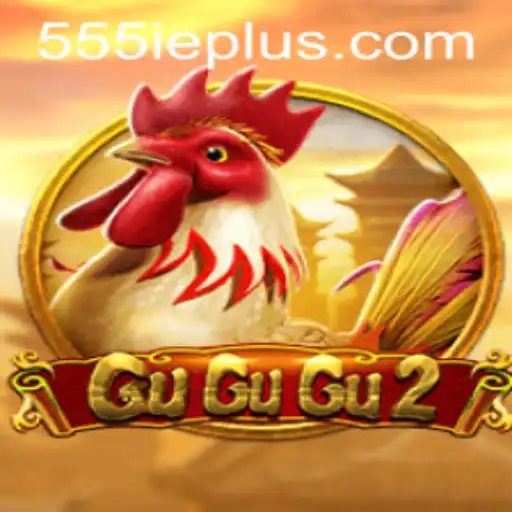 Exploring GuGuGu2: A Captivating Adventure with 555ie