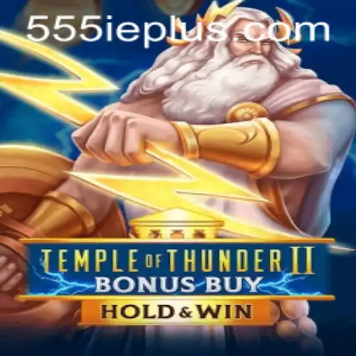 Explore the Electrifying World of TempleofThunderIIBonusBuy